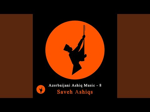 Köroğlu Dastanı 1 داستان کوراوغلو 1 Saveh Ashiqs