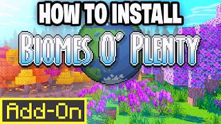 How To Download Biomes o Plenty In Minecraft Bedrock! - Android, IOS, Windows