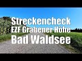 Streckencheck EZF Grabener Höhe Bad Waldsee