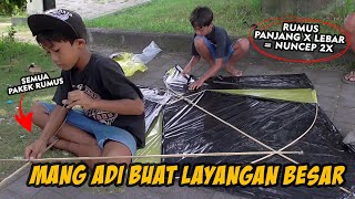 BONGKAR RAHASIA‼️ MANG ADI Bikin Layangan Besar langsung test terbang
