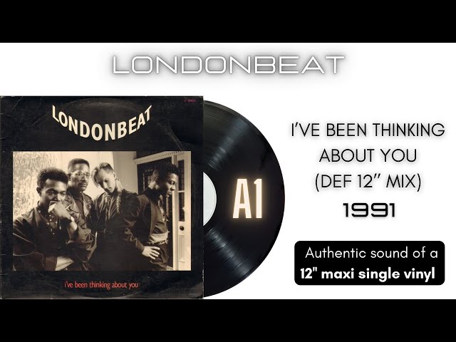 Londonbeat - I've Been Thinking About You (Def 12'' Mix) [12