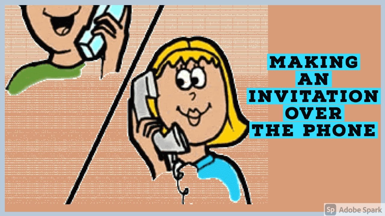 Making an Invitation over the Phone YouTube