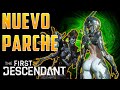 First Descendant / Nuevo parche / te lo Resumo todos los detalles.