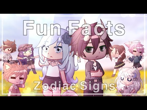🌟Fun Facts🌟Zodiac Signs🌷Gacha Club 🌿Part 2🌿 - YouTube