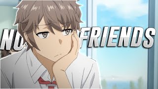 『AMV』『Seishun Buta Yarou』♪ 【No Friends】 ♪