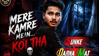 MERE KAMRE MEIN KOI THA 😨 | Horror Rap Song 2026