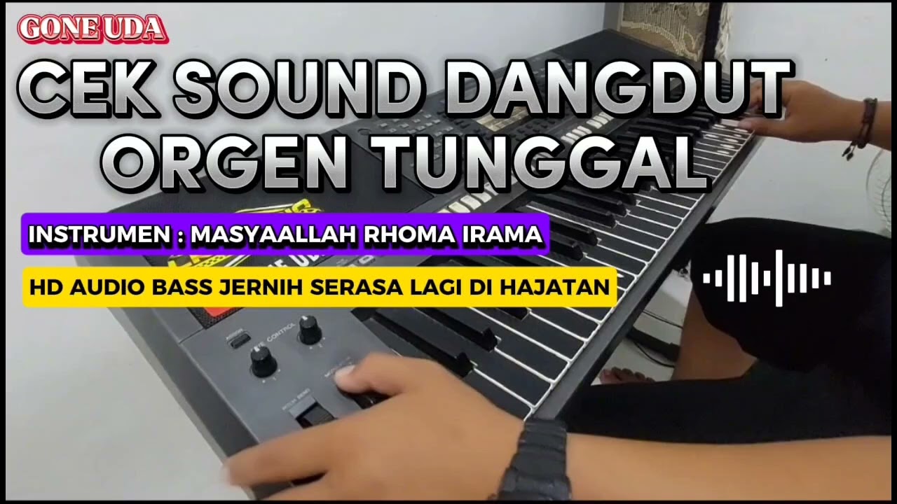 Cek Sound Dangdut Orgen Tunggal [ Instrumen Masya Allah ] HD AUDIO BASS JERNIH