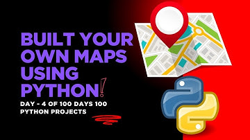 Create Your Own Interactive Maps using python|python project Day-4/100