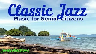 Classic Jazz Compilation 1  For Senior Citizens