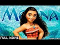 Moana 2016 Full Movie Disney Animation Adventure Journey Across The Ocean Begins Review Fact Moana 2016 Full Movie Disney Animation Adventure Journey Across The Ocean Begins Review Fact