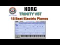 KORG TRINITY VST - 15 Best Electric Pianos!