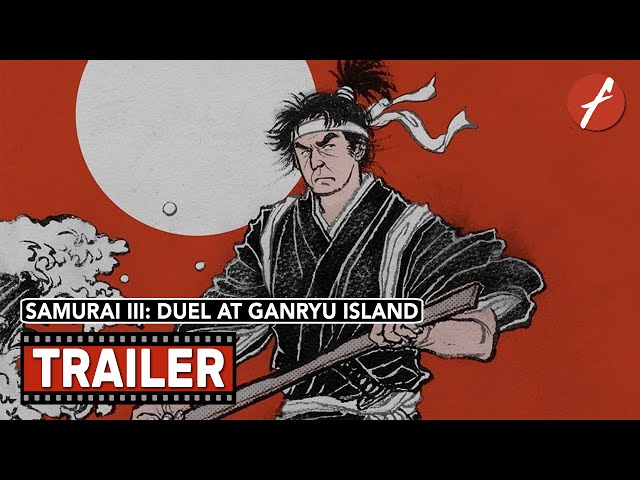 Samurai III: Duel at Ganryu Island (1956) 宮本武蔵 完結篇 決闘巌流 