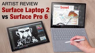 Surface Laptop 2 vs Surface Pro 6 (artist review)