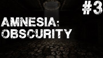 Expert Safe Cracker | Amnesia: Obscurity | Part 3