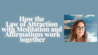 How The Law of Attraction With Meditation Work