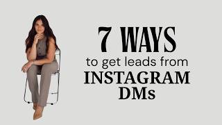 Ep 5 - 7 Ways to Get Leads from Instagram Direct Messages