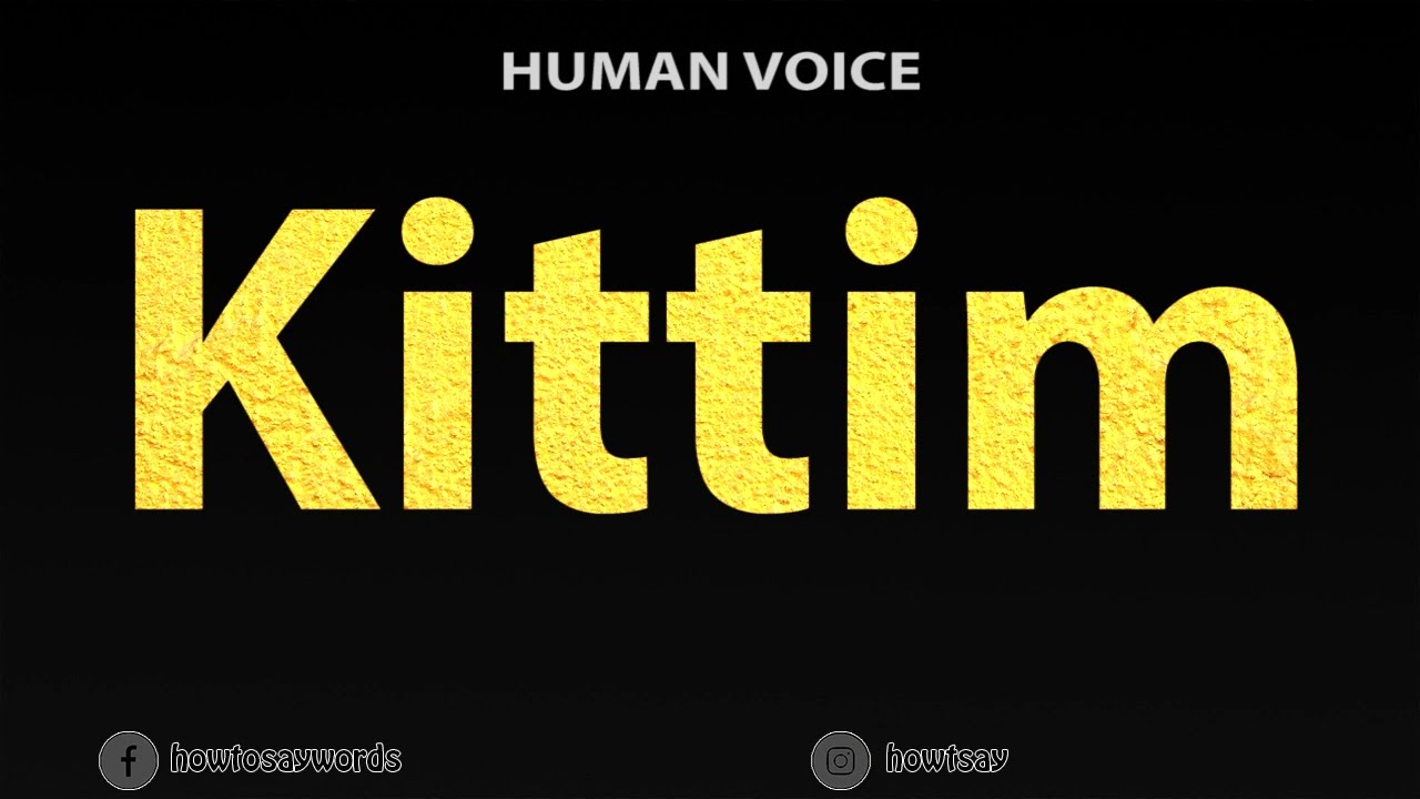 How To Pronounce Kittim YouTube