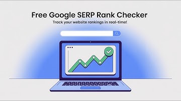 Free Google SERP Rank Checker - Track Your Website Rankings in Real-Time!