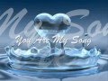 YOU ARE MY SONG  -  Martin Nievera  (w/ Lyrics)