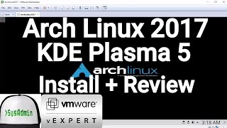 Arch Linux 2017 Installation + KDE Plasma 5 + Apps + VMware Tools on VMware Workstation [2017]