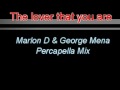 Pulse - The Lover That You Are Marlon D & George Mena Percapella Mix TEXT