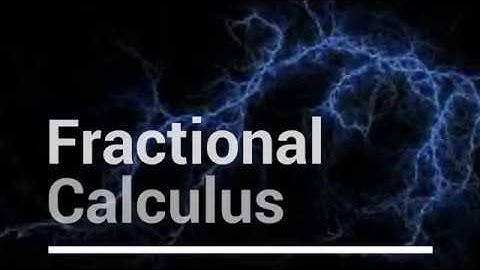 Introduction to Fractional Calculus