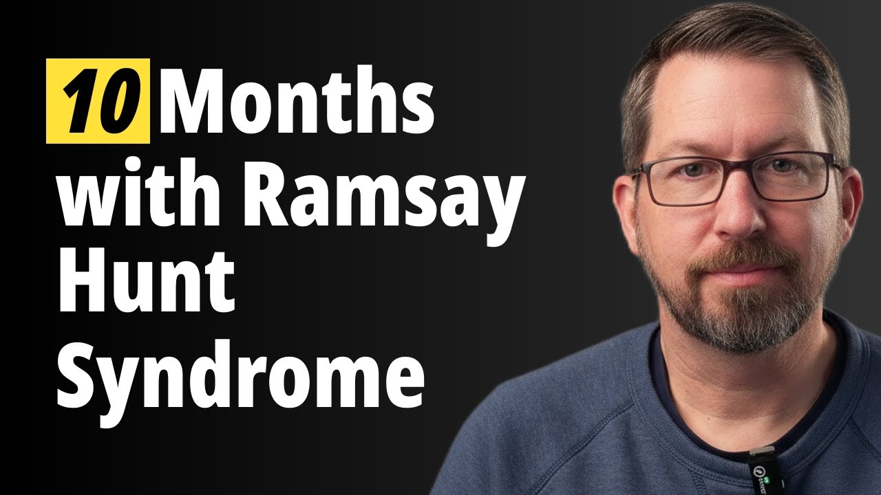 Ramsay Hunt Syndrome 10 Month Update: What’s Improved, What Hasn’t, What I'm Trying Next