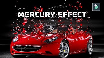 Filmora 12 - Mercury Effect Tutorial