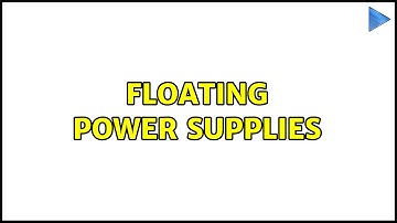 Floating Power Supplies