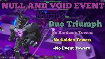 TDS Null and Void Event Night 2 Duo || Tower Defense Simulator