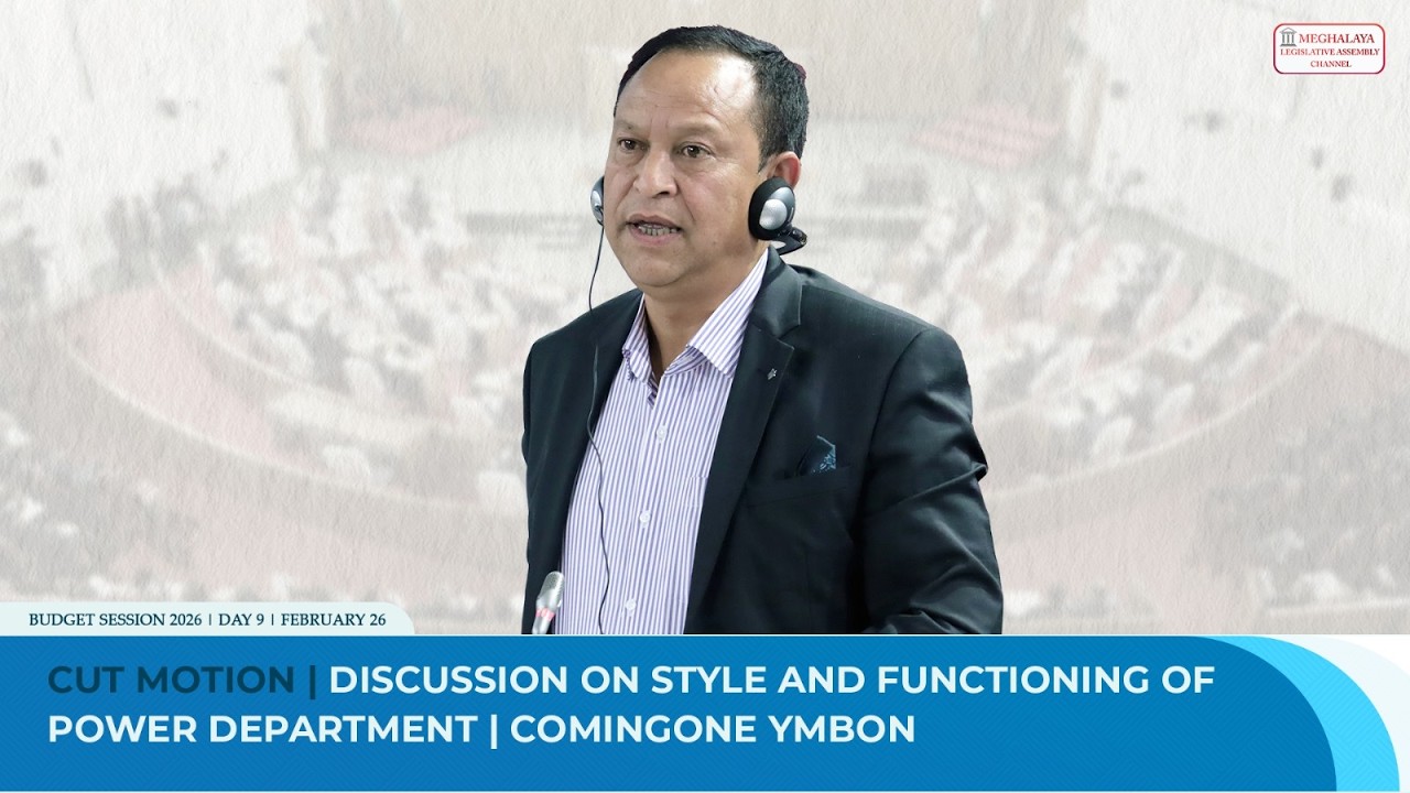 Cut Motion | Discussion on style and functioning of Power Department |   Comingone Ymbon