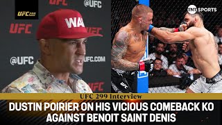 "THAT'S ONE OF MY BEST PUNCHES" 😮‍💨 Dustin Poirier reacts after his devastating KO at #UFC299