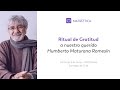 Ritual de Gratitud a nuestro querido Humberto Maturana