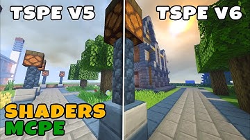 Minecraft Pe TSPE v5 vs TSPE v6 Shaders | Realistic ultra shaders 2020 for MCPE 1.12 - 1.14 x