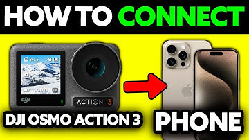 How To Connect DJI Osmo Action 3 to Phone (2025)