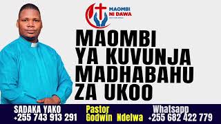 MAOMBI YA KUVUNJA MADHABAHU ZA UKOO,FAMILIA,JAMAA, MIZIMU,MATAMBIKO, NGUVU ZA GIZA - MAOMBI NI DAWA MAOMBI YA KUVUNJA MADHABAHU ZA UKOO,FAMILIA,JAMAA, MIZIMU,MATAMBIKO, NGUVU ZA GIZA - MAOMBI NI DAWA