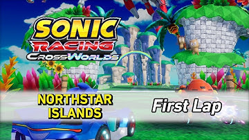 Northstar Islands [First Lap] - Sonic Racing CrossWorlds OST