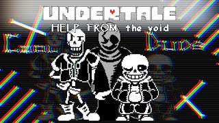 [animation] undertale HELP FROM THE VOID phase 1[full battle]