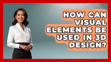 How Can Visual Elements Be Used In 3D Design? - Graphic Design Nerd
