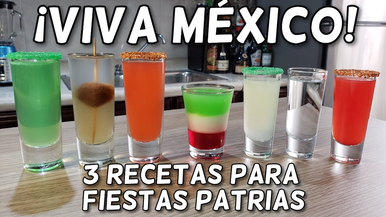 3 Recetas De Shots Para Fiestas Patrias Mexicanas  | ¡Viva México! | Shots Mexicanos
