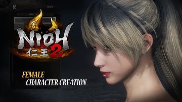NIOH 2 Female Character Creation