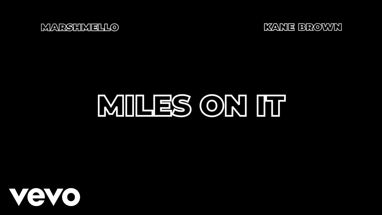 Marshmello, Kane Brown - Miles On It (Official Music Video)