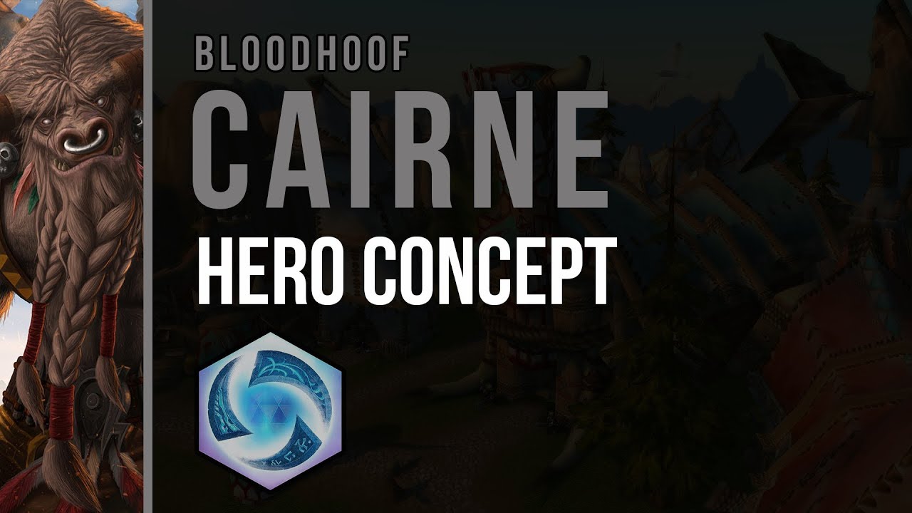 Heroes Of The Storm Hero Concept Cairne Bloodhoof Youtube