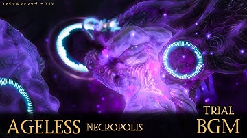FF14 - The Ageless Necropolis - BGM Only | FFXIV OST [HD Audio]