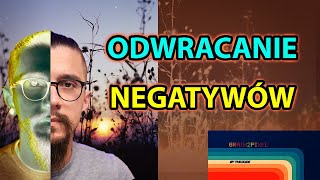 3 RZECZY które MUSISZ WIEDZIEĆ  ODWRACAJĄC swój NEGATYW screenshot 2