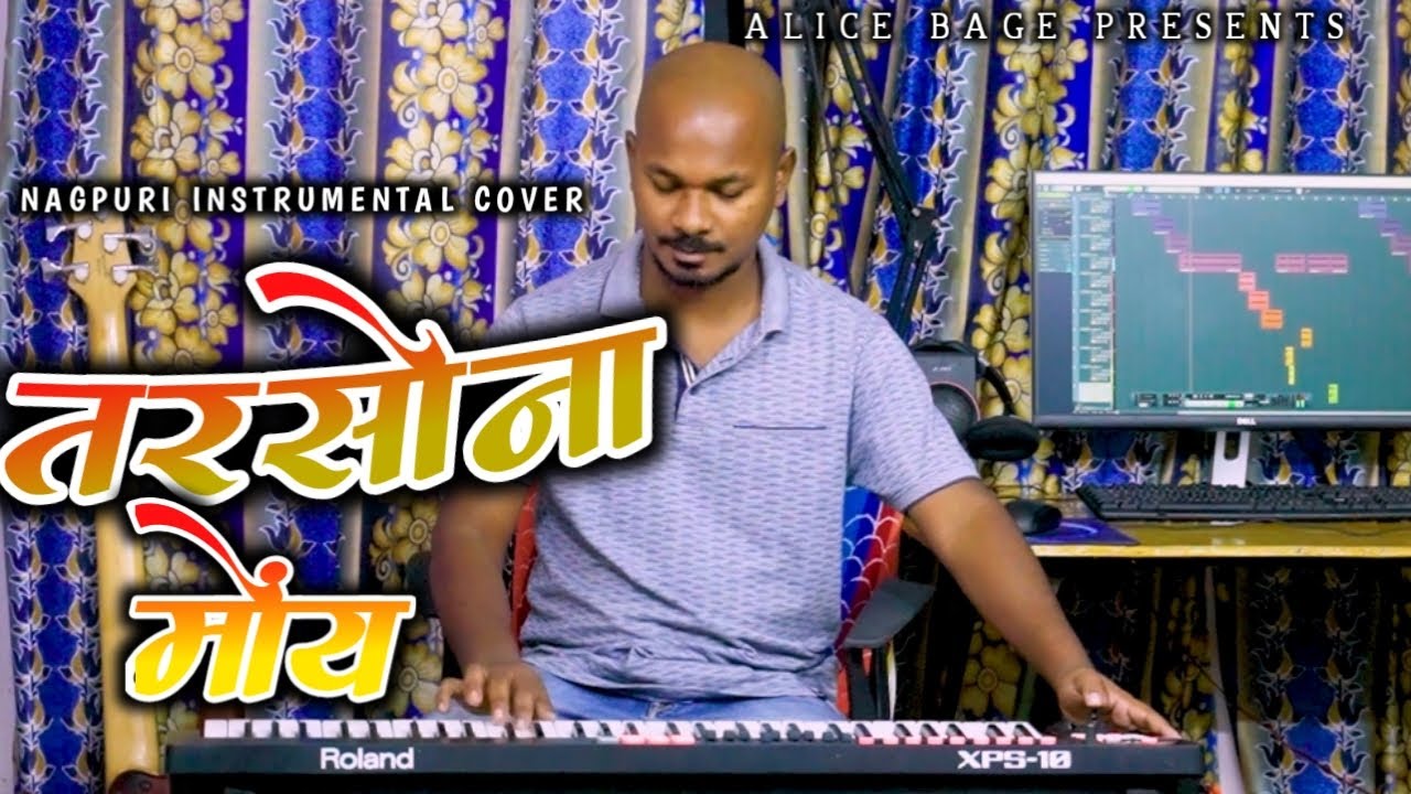Tarsona Moyn || Nagpuri Instrumental Cover || Alice Bage || Roland Xps 10 || Nagpuri Music ||