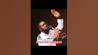 Jesus where you are Remember Me (Prayer Song)  Midnight Worship & Healing for the Nations K.Gyebi
