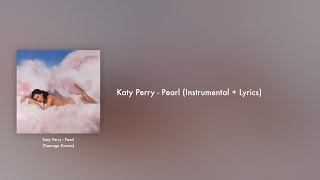 Katy Perry - Pearl (Official Instrumental + Lyrics on Screen / Karaoke)