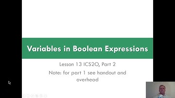 Variables in Boolean Expressions (Examples discussion)