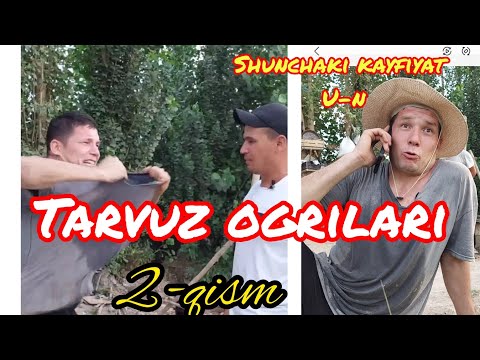 TARVUZ OGRILARI 2- QISM